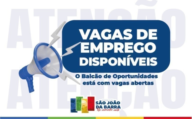 São João da Barra oferece mais de 400 vagas de emprego